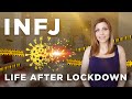 INFJ Isolation & Anxiety | Life After Lockdown
