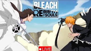 Ranked Reset | BLEACH Rebirth of Souls #LIVE #BLEACH