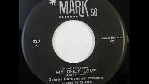 LOREN NICHOLS: "My Only Love" --Teen Ballad