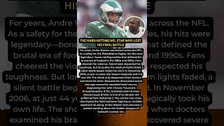 The Tragic Story of Andre Waters and the Hidden Danger of CTE