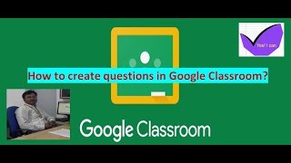 Ask questions in google classroom