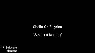 #sheilaon7lirick Sheila On 7 - Selamat Datang