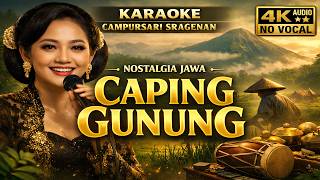 Caping Gunung  Karaoke Cdanursari Sragenan Gamelan Klasik 4k high Definition