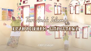Tarian Islami Mudah Untuk Anak Usia 5-6 Tahun || Kisah 8 Dirham - Gita Gutawa ||