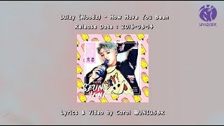 Luizy (Woodz) - How Have You Been [ENG \u0026 PT/BR SUB]