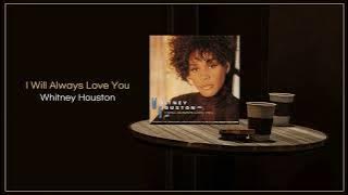 Whitney Houston - I Will Always Love You / FLAC