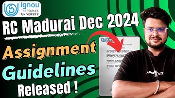 IGNOU RC Madurai Assignment Submission Guidelines Dec 2024: MUST-WATCH Update!