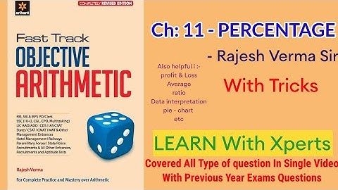 FAST TRACK OBJECTIVE ARITHMETIC | PERCENTAGE  BY RAJESH VERMA SIR | CHAPTER 11