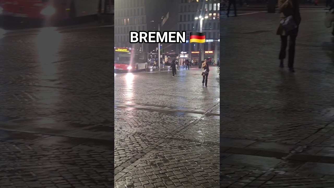 THE BUSIEST CITY | BREMEN GERMANY