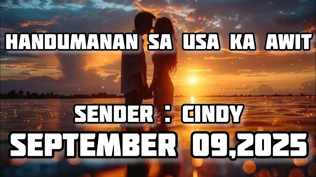 handumanan sa usa ka awit sender cindy September 9 2025