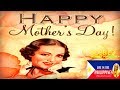 HAPPY MOTHERS DAY TO ALL MOTHERS OF THE WORLD HAPPY MOTHERS DAY TO ALL MOTHERS OF THE WORLD