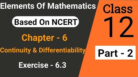 Elements of Mathematics Class 12th Exercise 6.3 Complete