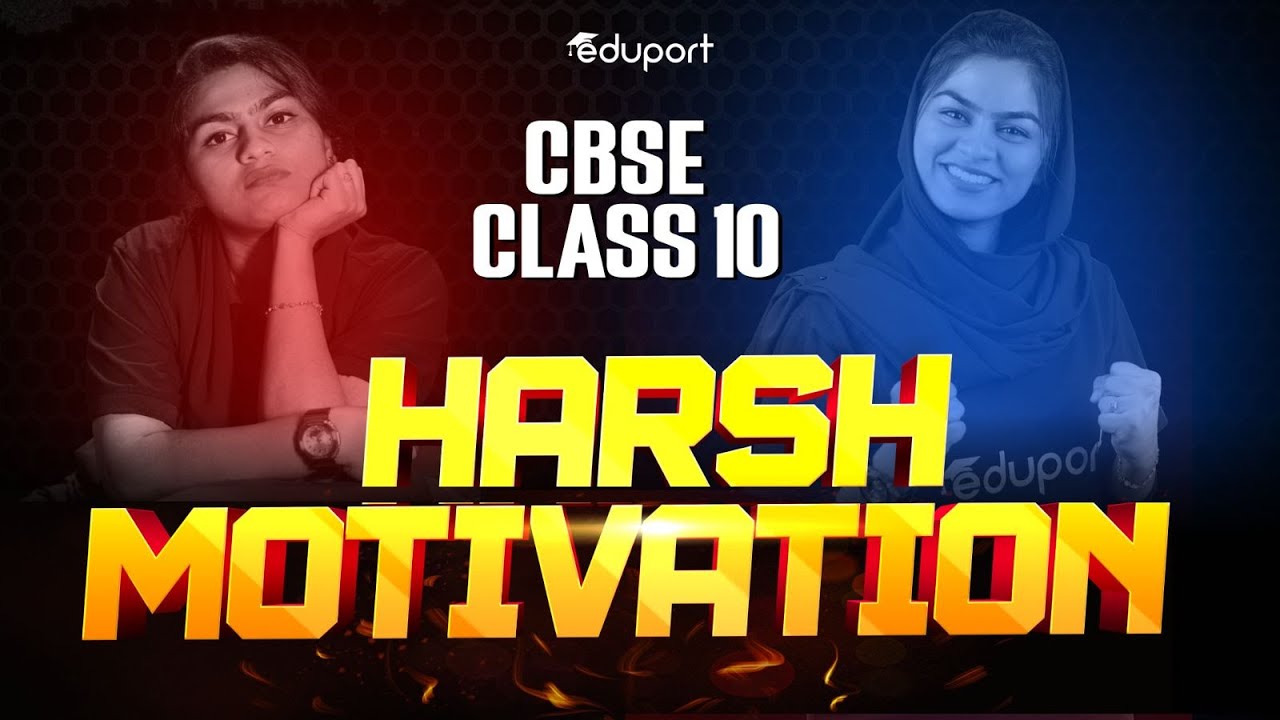 Hear This When You Feel Like Giving Up 🔥🔥 | Harsh Motivation | Eduport CBSE Class 10