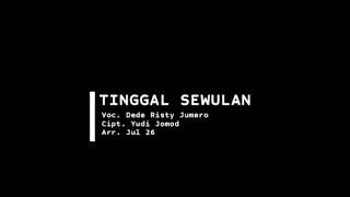 Tinggal Sewulan Singgel Terbaru Dri Dede Risty Jumero