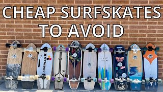 10 Cheap Surfskates to Avoid-and 2 Good Ones