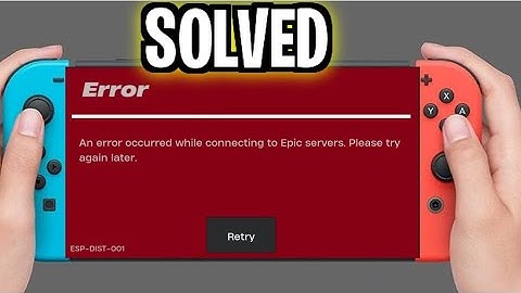 HOW TO FIX ESP DIST 001 error in Fortnite on Switch