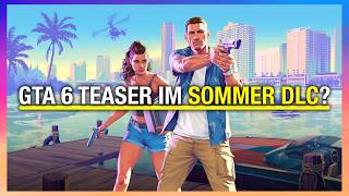 GTA 6 Teaser im Sommer DLC, Strauss Zellnick über GTA 6 Gameplay & mehr