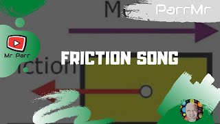 Friction Song