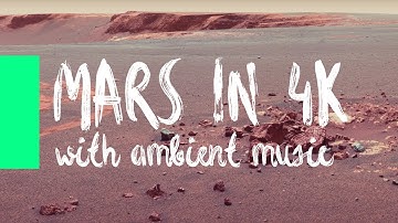 Explore Mars in Stunning 4K Resolution with 3 Hours of Relaxing Ambient Music - Perfect for Studying