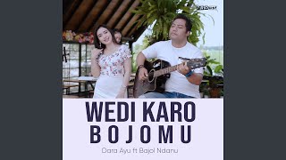 Wedi Karo Bojomu (feat. Bajol Ndanu)