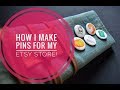How I make my button pins