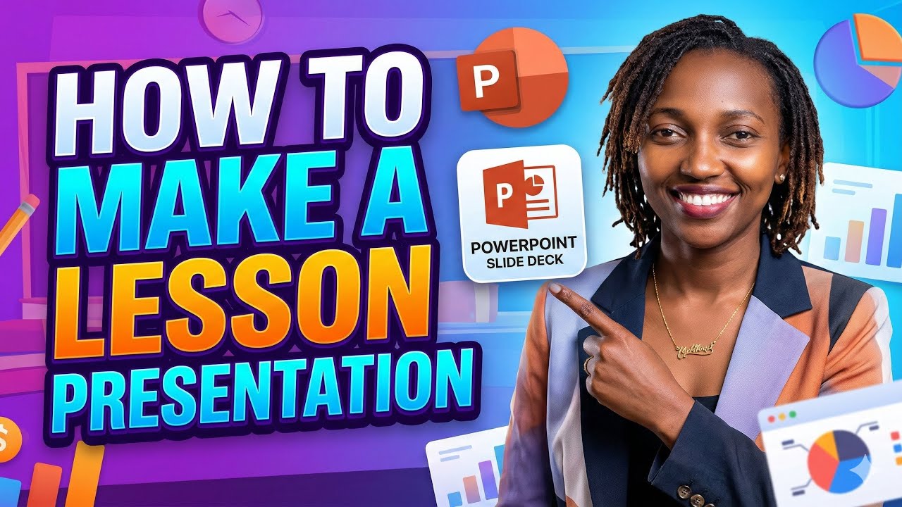 How to make a Powerpoint Lesson Presentation / Slide deck