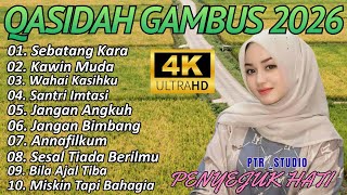 Playlist Penyejuk Hati Qasidah Gambus 2026 Paling Enak Di Dengar