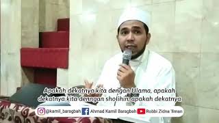 Pentingnya ketulusan dalam kedekatan ||| [ Habib Kamil Baragbah]|||