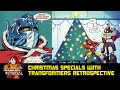 Transformers Retrospective - Christmas Specials and the Transformers