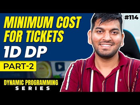 Lecture 114: Minimum Cost for Tickets || Part-2 || DP Series