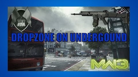 Call Of Duty - MW3 Drop Zone On UnderGround