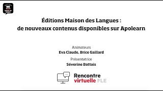 Version Courte Éditions Maison Des Langues De Nouveaux Contenus Disponibles Sur Apolearn