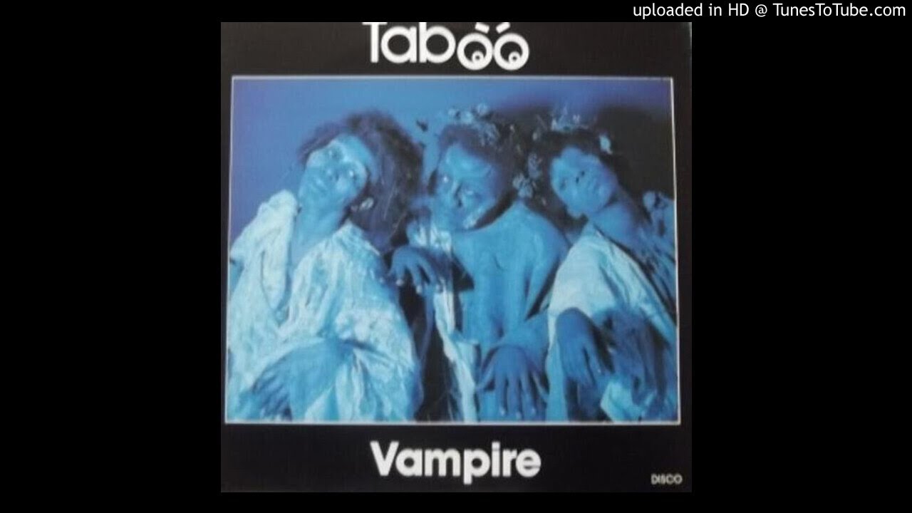 Assista a Taboo - Vampire (LP Version 1989) no YouTube Assista a Taboo - Vampire (LP Version 1989) no YouTube