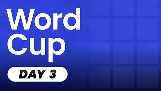 2026 Word Cup - Day 3