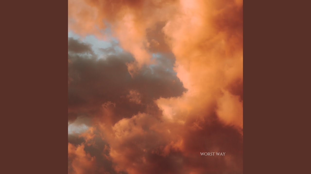 Watch Worst Way on YouTube Watch Worst Way on YouTube