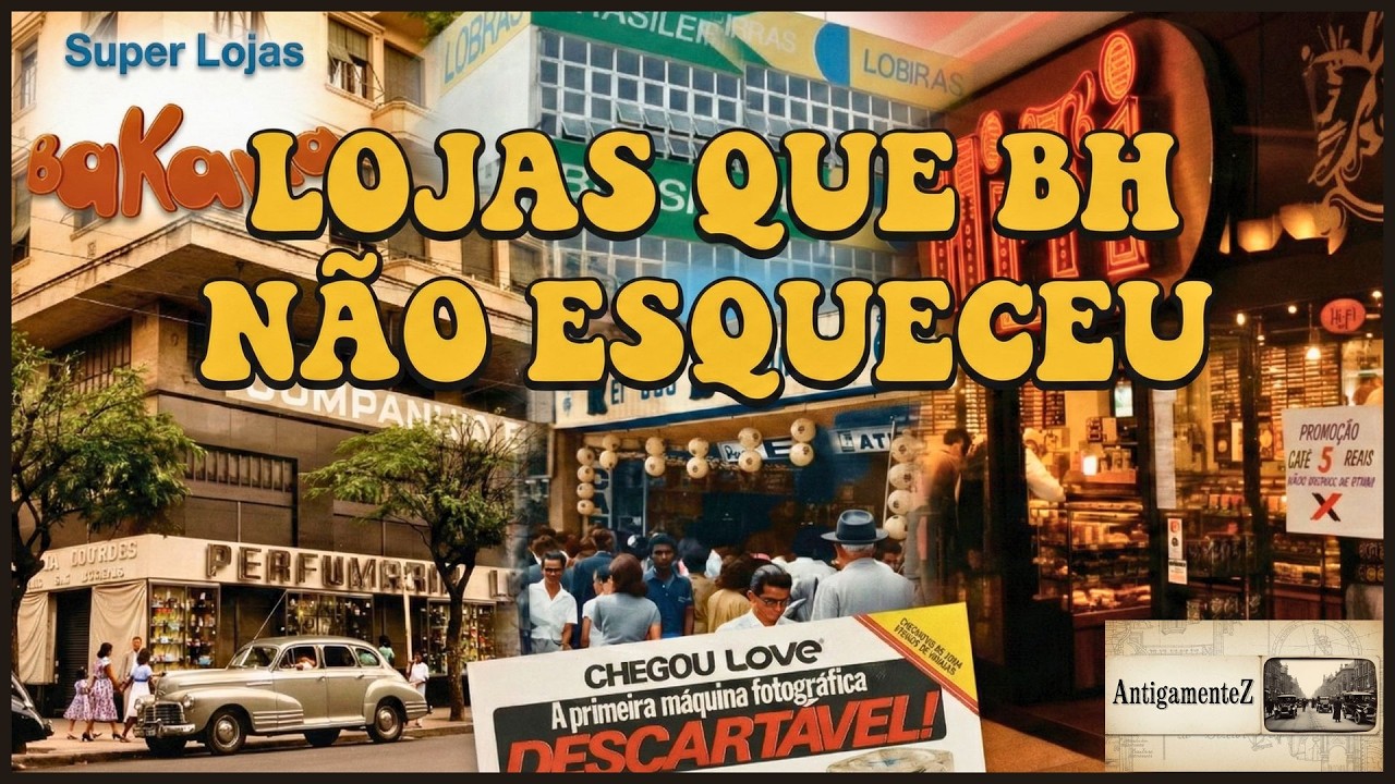 Você comprava aqui? Um passeio pelas lojas históricas de Belo Horizonte - AntigamenteZ
