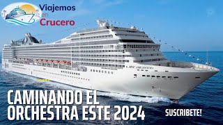 Explorando el MSC Orchestra éste 2024: Un Crucero barato que cumple ¡Vale la Pena Verlo!