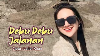 Download Lagu Debu Debu Jalanan | Alisa | Remix | Cipta Latief Khan MP3 Download Lagu Debu Debu Jalanan | Alisa | Remix | Cipta Latief Khan MP3