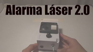 Alarma Laser 2.0- Versión Mejorada!