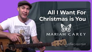 All I Want For Christmas Is You - Mariah Carey - Guitar Lesson (ST-109) All I Want For Christmas Is You - Mariah Carey - Guitar Lesson (ST-109)
