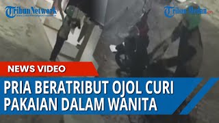 REKAMAN CCTV Pria Beratribut Ojol Beraksi Curi Pakaian Dalam Wanita dari Jemuran