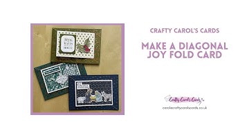 How to make a diagonal joy fold card