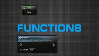 UE5 Efficient Blueprints - Pure/Impure Functions