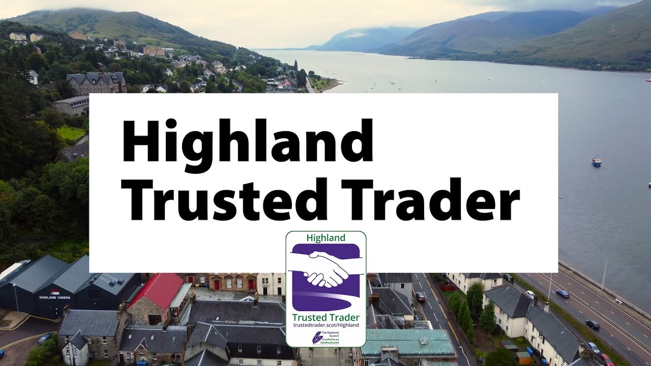 Highland Trusted Trader: Safer, Fairer, Trusted Local Businesses