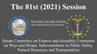 3/24/2021 - Senate & Assembly, Subcommittees on Public Safety, Natural Resources, and Transportation