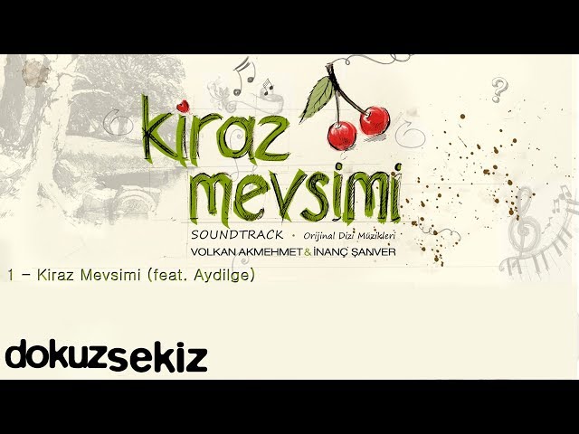 Kiraz Mevsimi (feat. Aydilge) - Volkan Akmehmet & İnanç Şanver (Cherry Season) class=