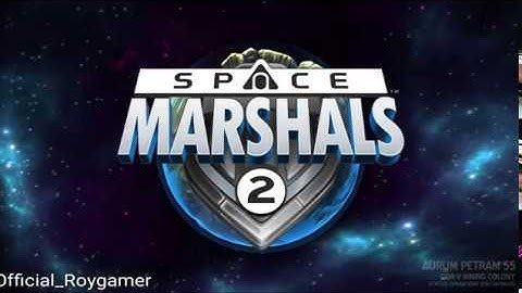 space Marshal 2 Android/iOS   Game play #1| roygamer