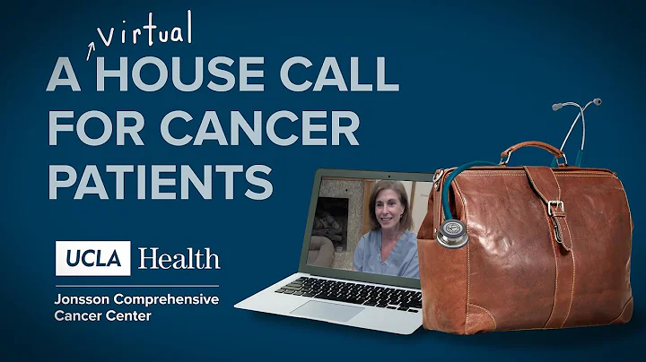A Virtual House Call for Cancer Patients