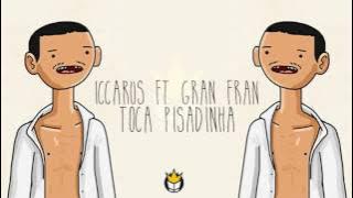 Guitarra Humana - Toca Pisadinha (Iccarus Ft. Gran Fran Remix)