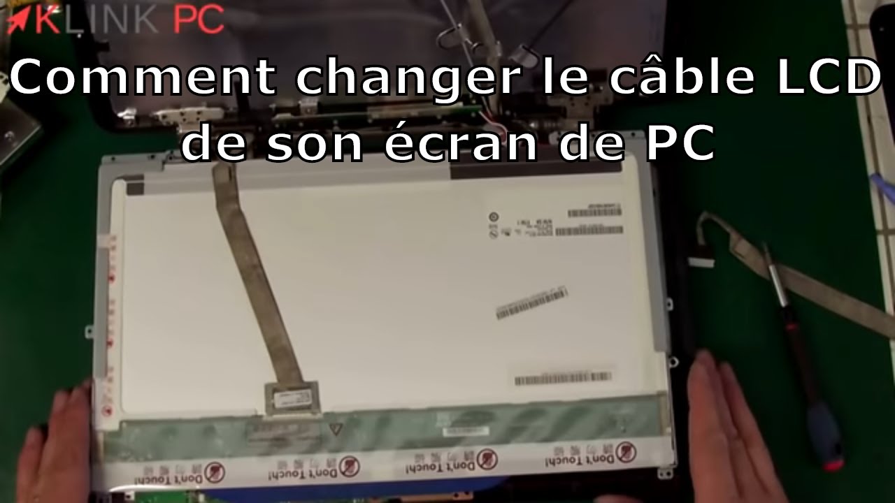 Procédure pour changer la dalle d'un pc portable